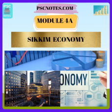SPSC PDF Module 4A Sikkim Economy